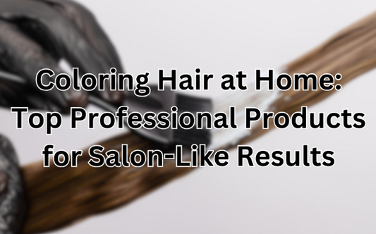 Coloring Hair at Home: Top Professional Products for Salon-Like Results